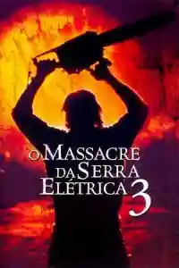 20230914 o massacre da serra eletrica 3 papo de cinema cartaz