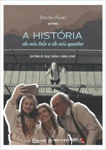A História de Nós Três e de Nós Quatro