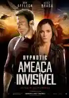 20231006 hypnotic ameaca invisivel papo de cinema cartaz