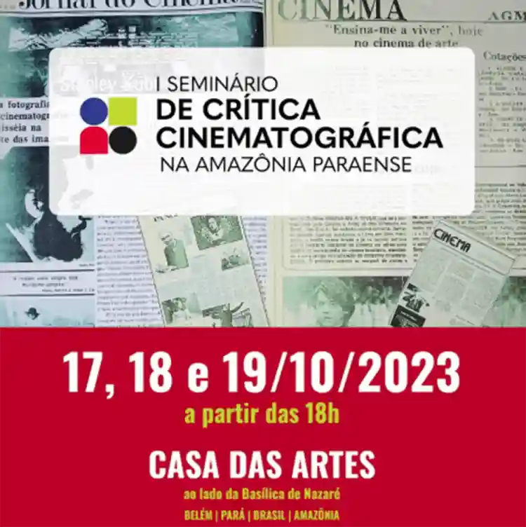 20231013 seminario de critica cinematografica na amazonia paraense papo de cinema 750