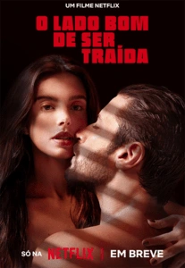 O Lado Bom de ser Traída