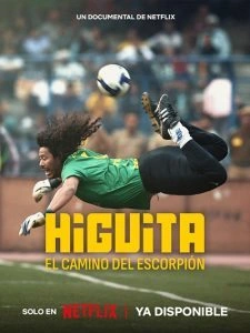 Higuita: El Camino del Escorpion