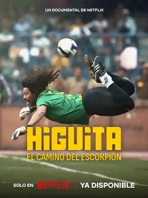 Filmes 15 Higuita: El Camino del Escorpion
