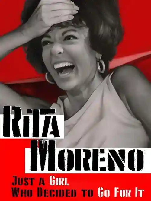 Filmes 23 Rita Moreno: Apenas uma Garota que Decidiu ir em Frente