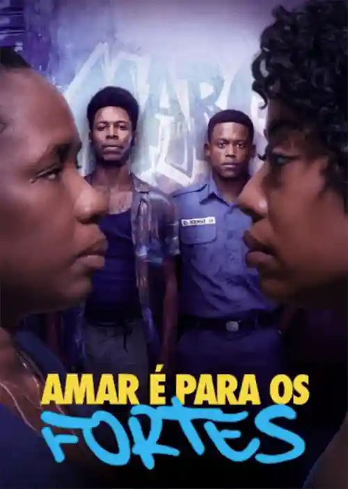 Séries 19 Amar é para os Fortes