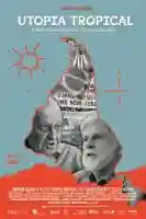 20231207 utopia tropical papo de cinema cartaz