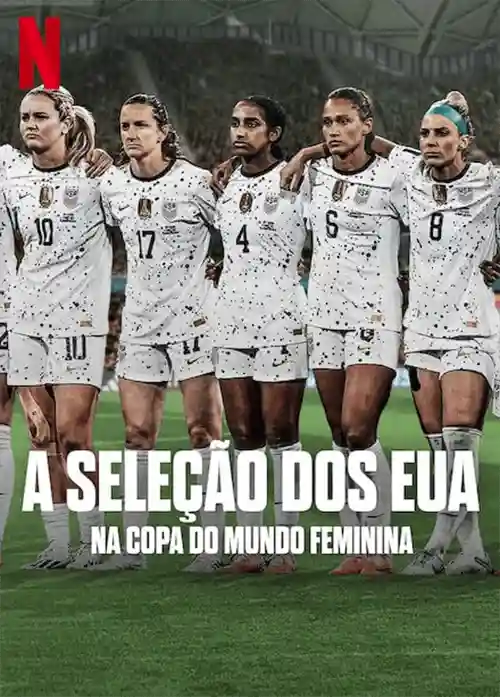 Séries 20 A Seleção dos EUA na Copa do Mundo Feminina