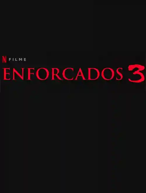 Enforcados 3