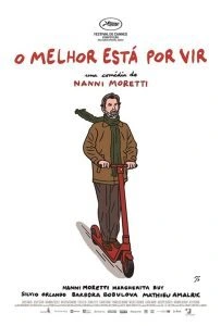 O Melhor Está Por Vir