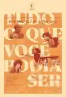 20240606 tudo o que voce podia ser