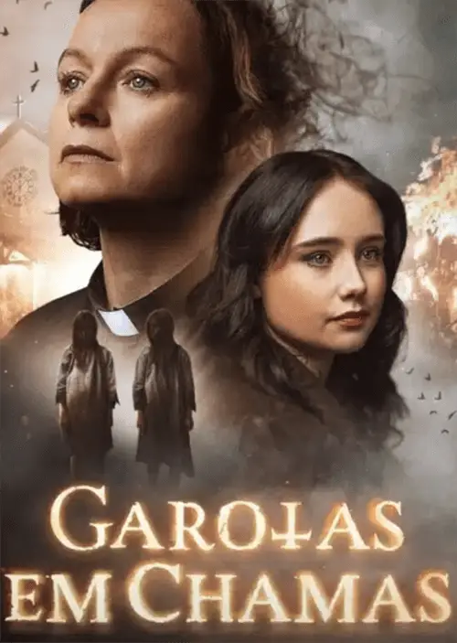 Séries 11 20240108 garotas em chamas papo de cinema cartaz teaser