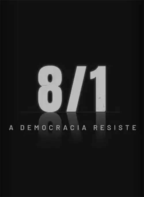 8/1: A Democracia Resiste
