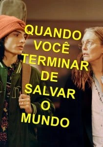 Quando Você Terminar de Salvar o Mundo