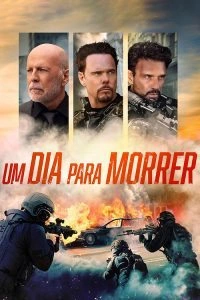 Um Dia Para Morrer