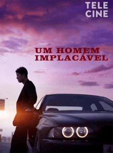 Um Homem Implacável