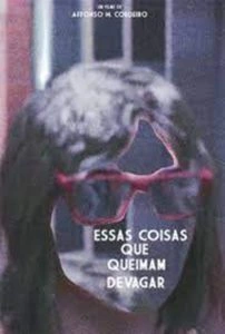 Essas Coisas que Queimam Devagar