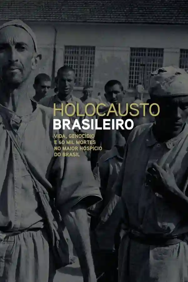 Filmes 23 Holocausto Brasileiro
