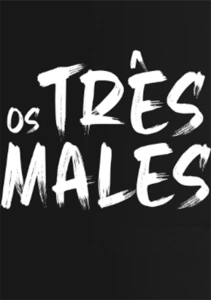 Os Três Males