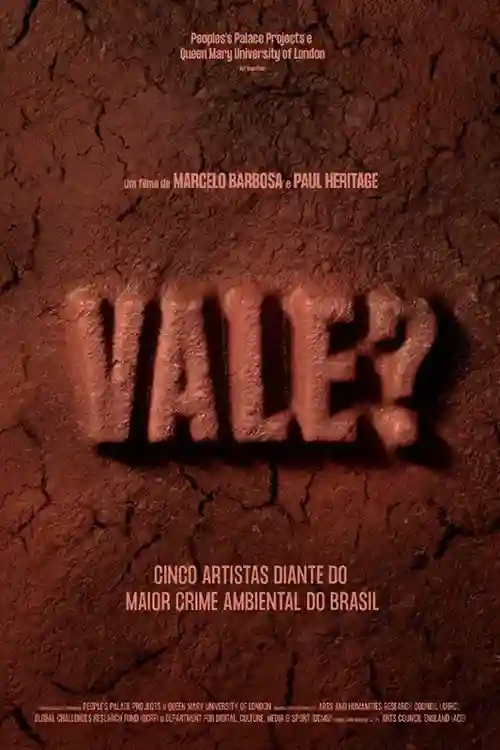 Filmes 18 Vale? Cinco Artistas Diante do Maior Crime Ambiental do Brasil