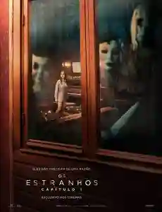 20240305 os estranhos capitulo 1 papo de cinema cartaz