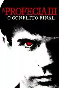 20240318 a profecia iii o conflito final papo de cinema cartaz