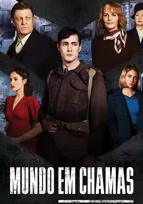 Séries 1 20240325 mundo em chamas papo de cinema cartaz teaser