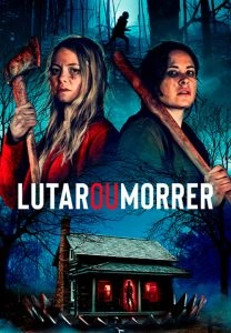 Lutar ou Morrer