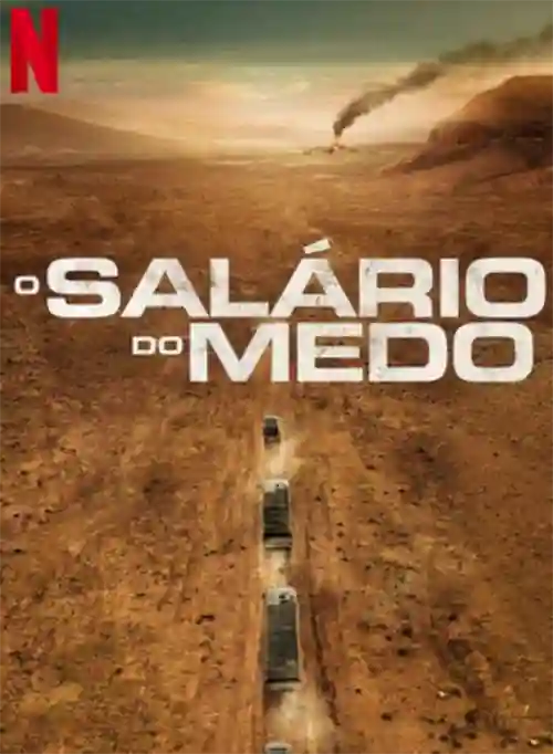 Filmes 17 O Salário do Medo