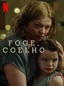 Foge, Coelho
