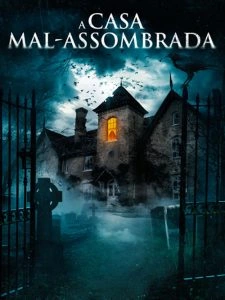 A Casa Mal-Assombrada