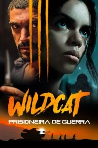 Wildcat: Prisioneira de Guerra