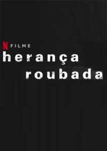 Herança Roubada
