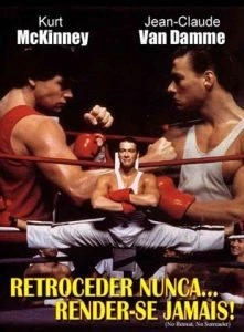 Retroceder Nunca, Render-se Jamais