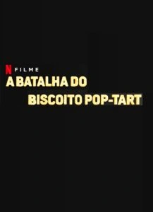 A Batalha do Biscoito Pop-Tart