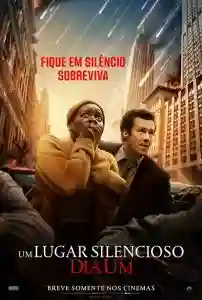 20240510 um lugar silencioso dia um papo de cinema cartaz