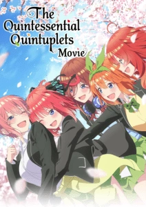 The Quintessential Quintuplets: O Filme