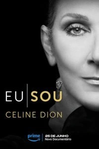 Eu Sou: Celine Dion