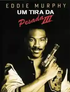 20240524 um tira da pesada iii papo de cinema cartaz