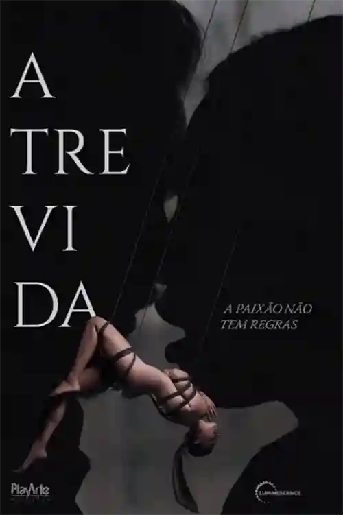 Filmes 19 Atrevida: A Paixão Não tem Regras