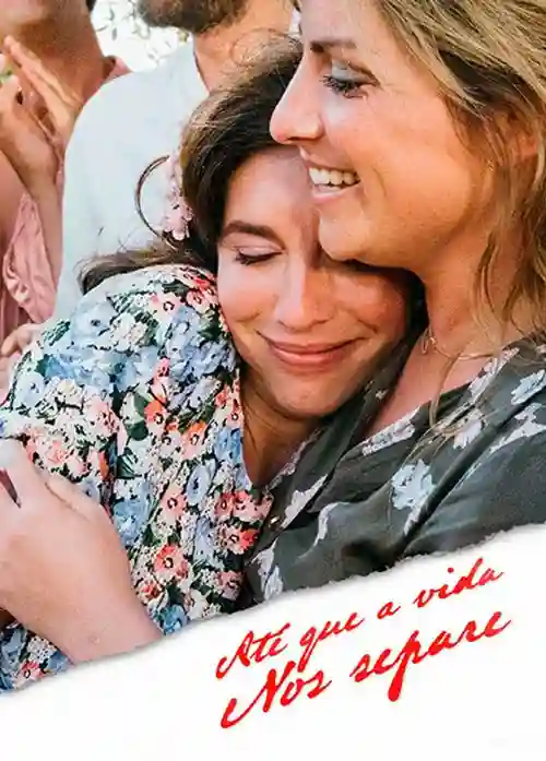 Filmes 3 Até que a Vida nos Separe