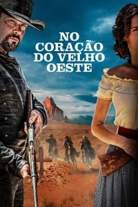 No Coração do Velho Oeste