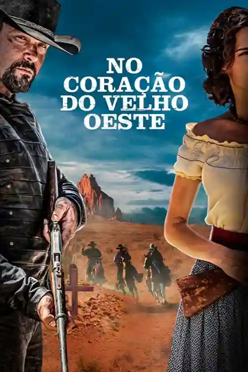 No Coração do Velho Oeste