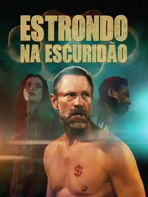 Filmes 18 Estrondo na Escuridão