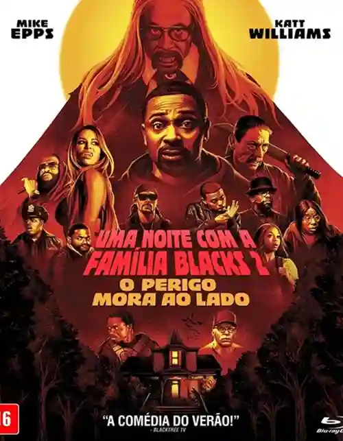 Filmes 7 Uma Noite com a Família Blacks 2: O Perigo Mora ao Lado