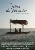 20240711 a filha do pescador papo de cinema cartaz