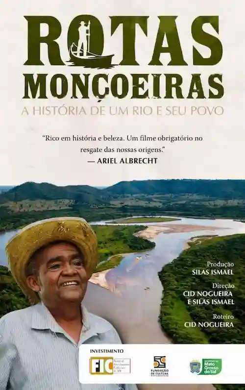 Rotas Monçoeiras: História de um Rio e seu Povo