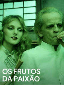 Os Frutos da Paixão