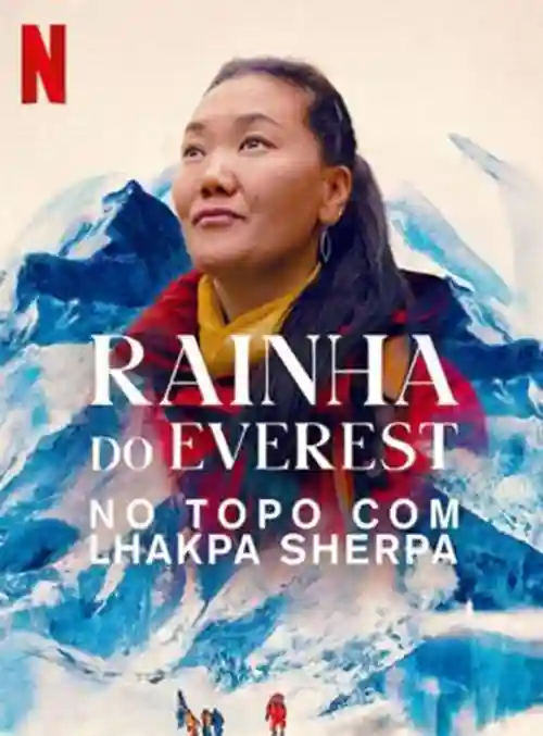Rainha do Everest: No Topo com Lhakpa Sherpa