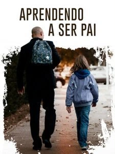 Aprendendo a Ser Pai