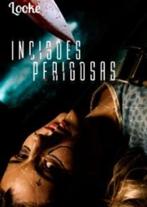 Incisões Perigosas